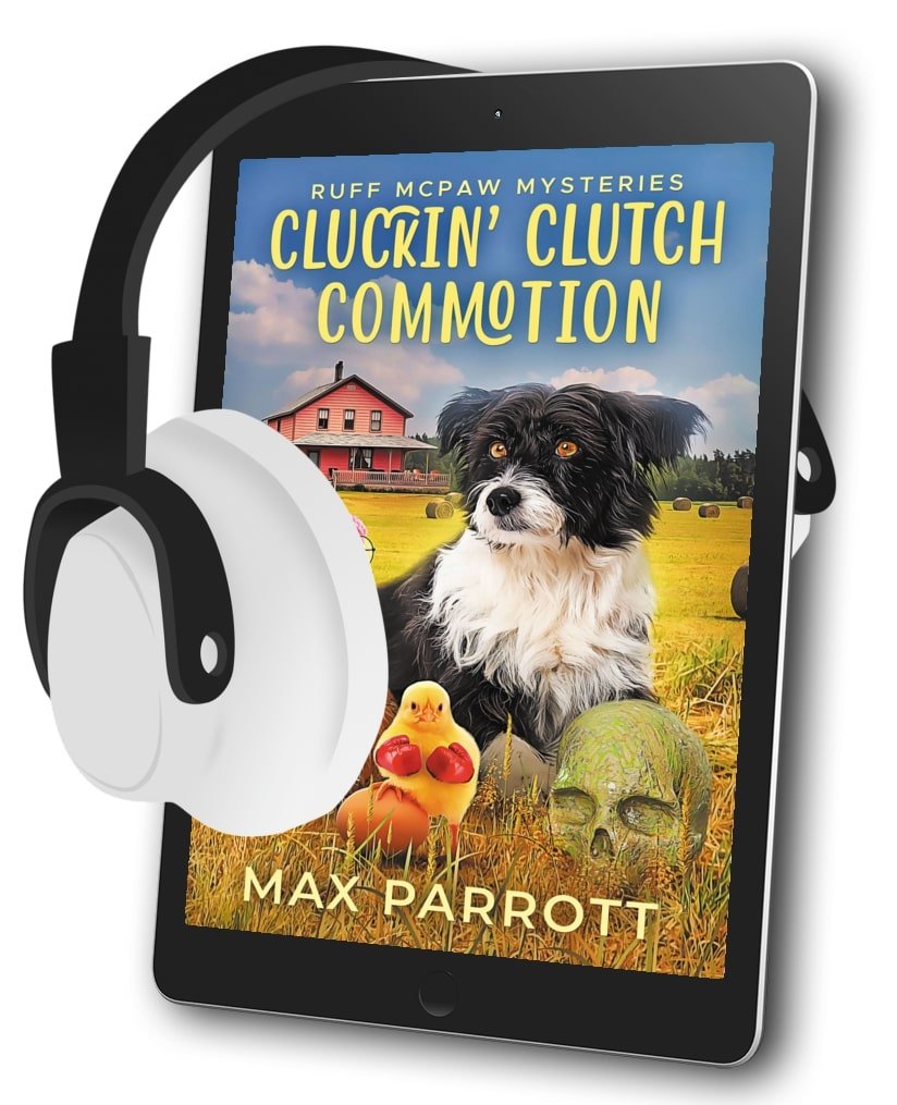 CLUCKIN' CLUTCH COMMOTION (AUDIOBOOK) - Max Parrott