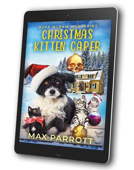 CHRISTMAS KITTEN CAPER (EBOOK) - Max Parrot