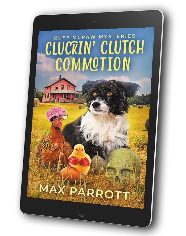 CLUCKIN' CLUTCH COMMOTION (EBOOK) - Max Parrott