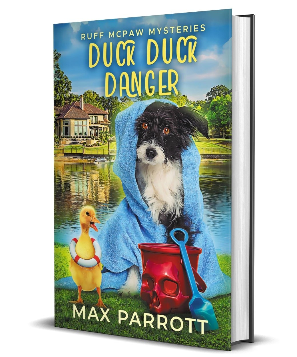 DUCK DUCK DANGER (HARDCOVER) - Max Parrott