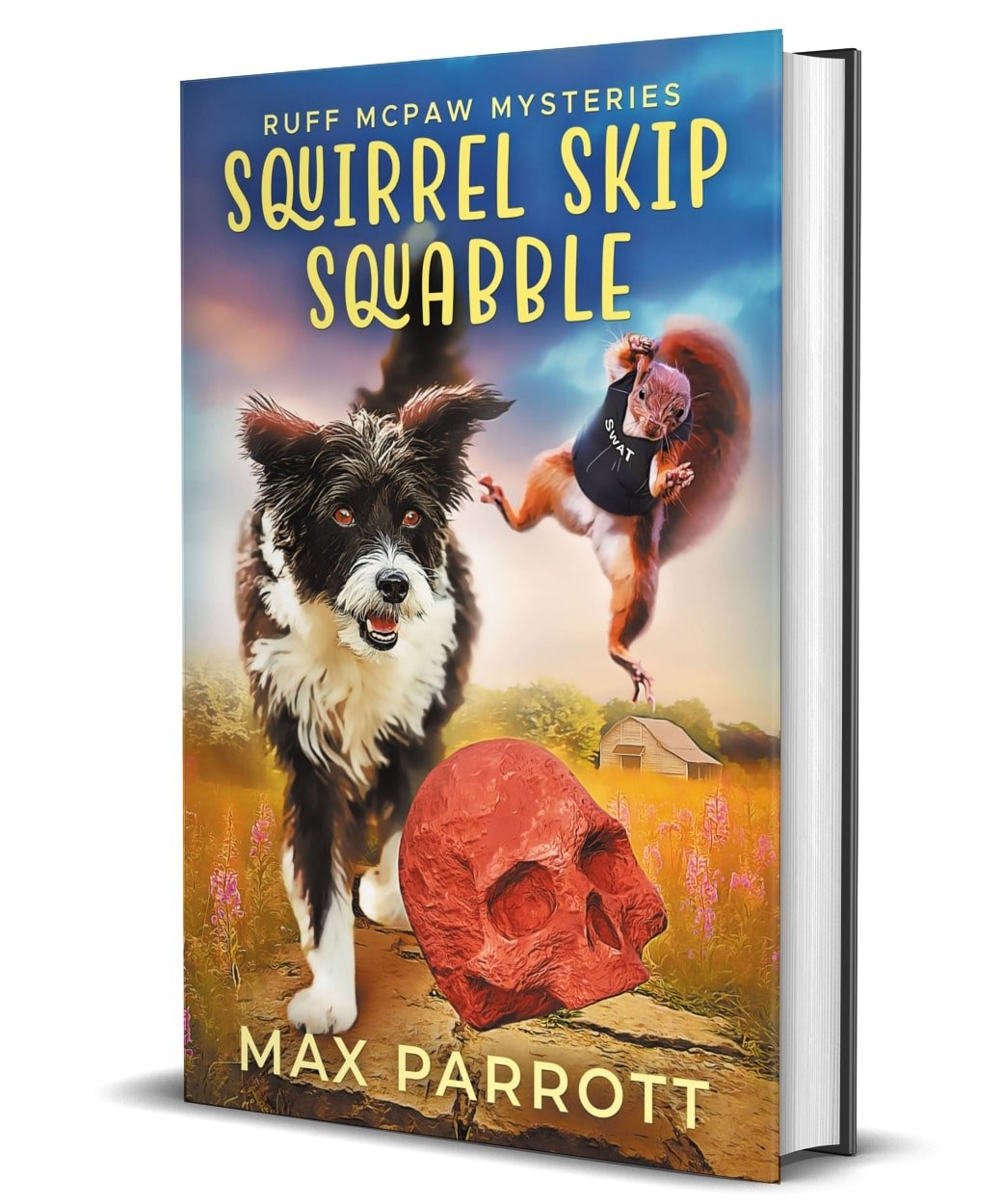 SQUIRREL SKIP SQUABBLE (HARDCOVER) - Max Parrott