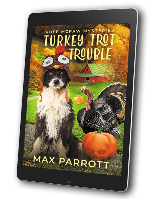 TURKEY TROT TROUBLE (EBOOK) - Max Parrott