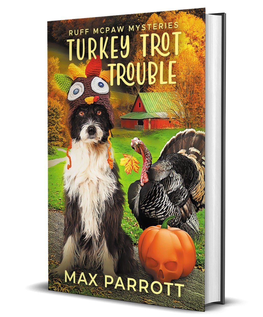 TURKEY TROT TROUBLE (HARDCOVER) - Max Parrott