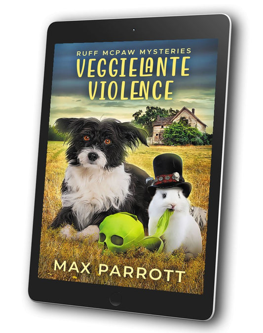 VEGGIELANTE VIOLENCE (EBOOK) - Max Parrott